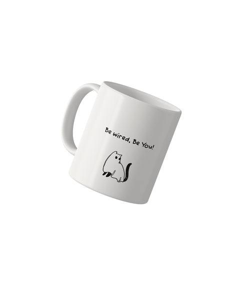 Be wired, Be You! Quirky Cat Mug