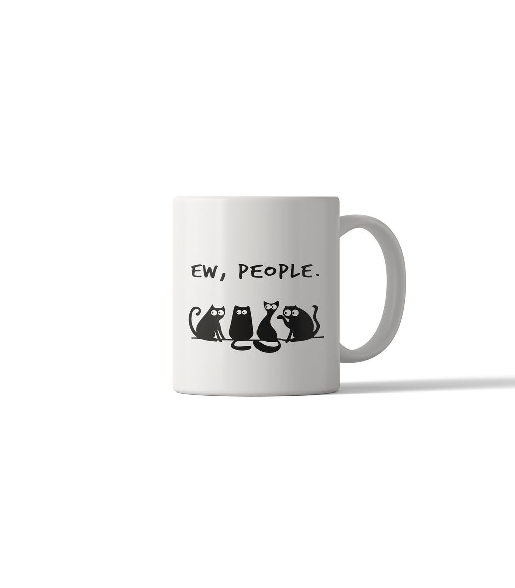 Ew, People Funny Cat Mug