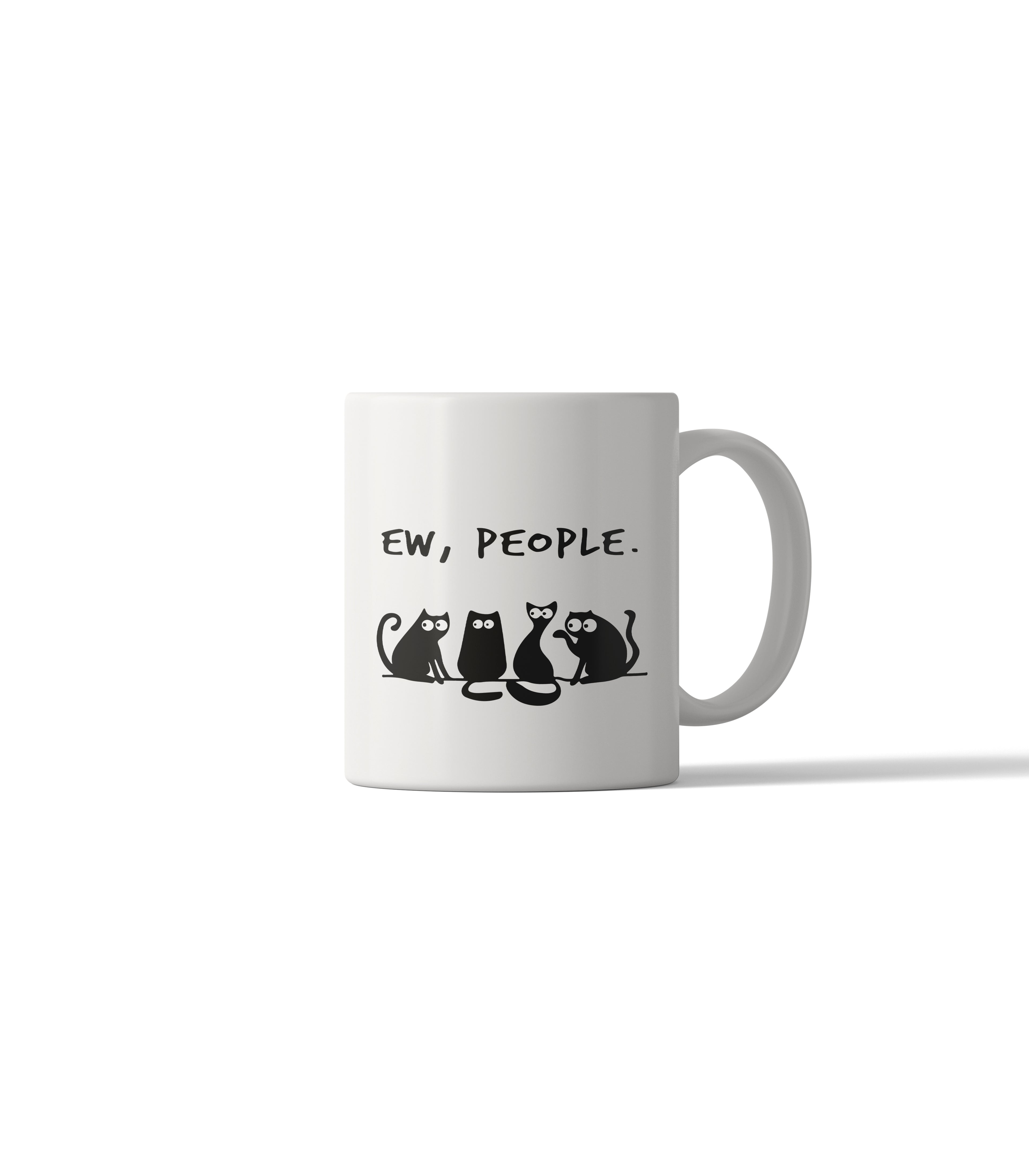 Ew, People Funny Cat Mug