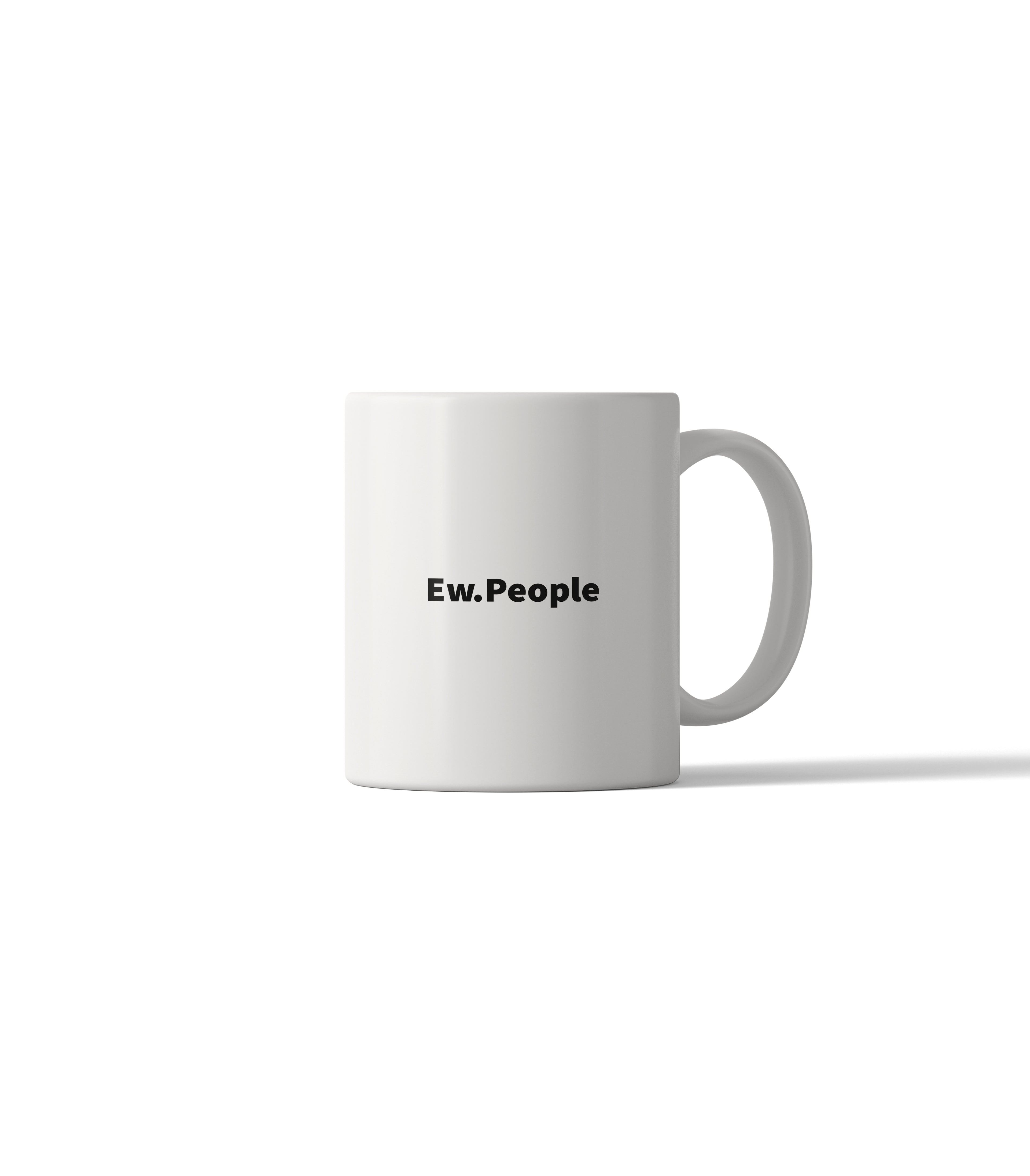 Ew.People Minimalist Sarcastic Mug
