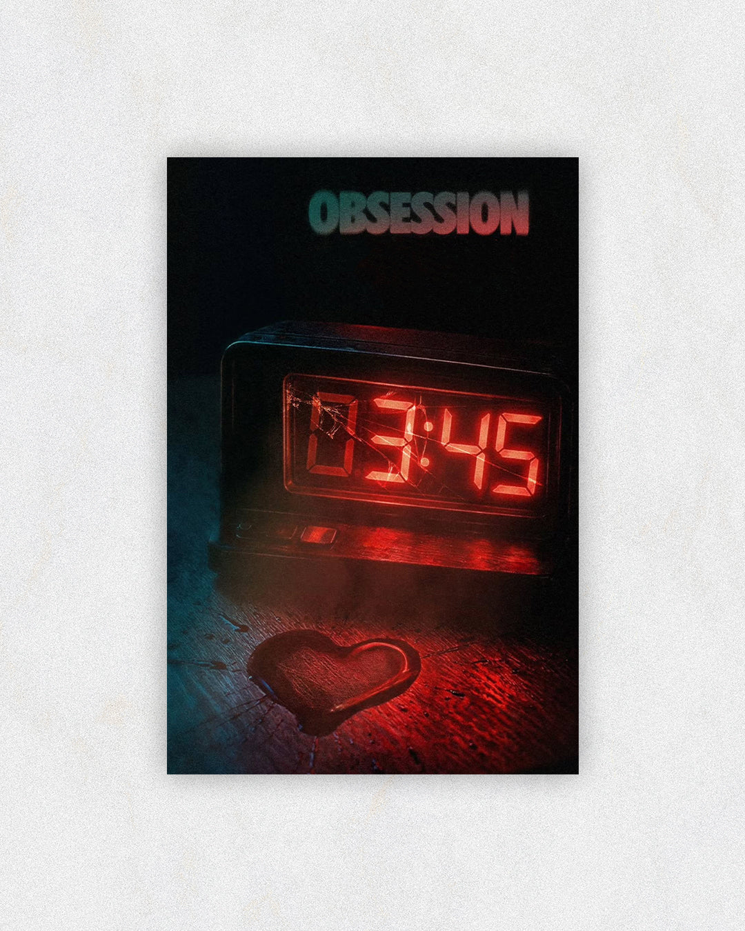 Obsession 3:45 AM Alarm Poster